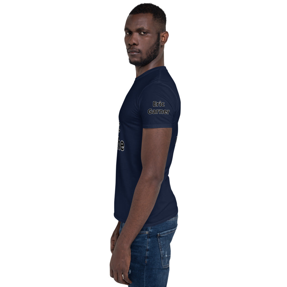 Short-Sleeve Unisex " I Can't Breathe" T-Shirt