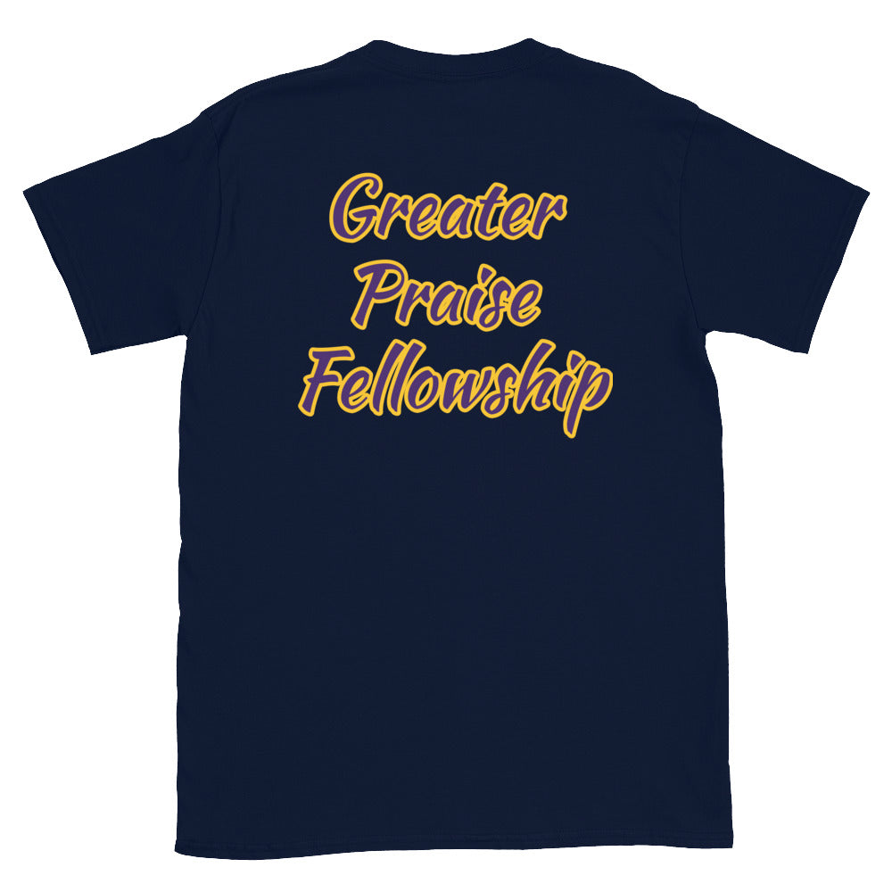 Short-Sleeve Unisex “Greater Praise”  T-Shirt