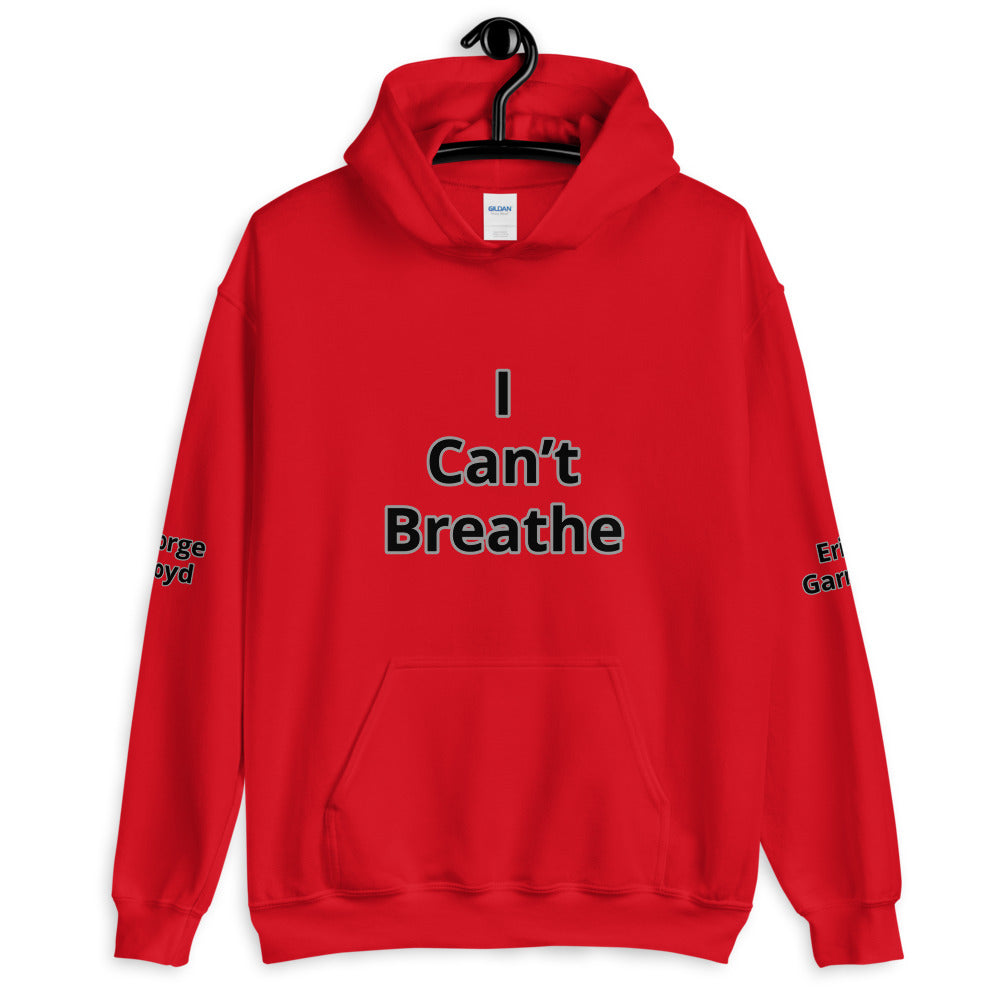 Unisex "I Can't Breathe"  Hoodie