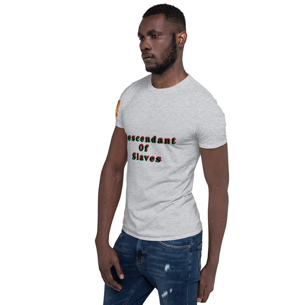 Short-Sleeve Unisex “Descendent of Slaves”  T-Shirt