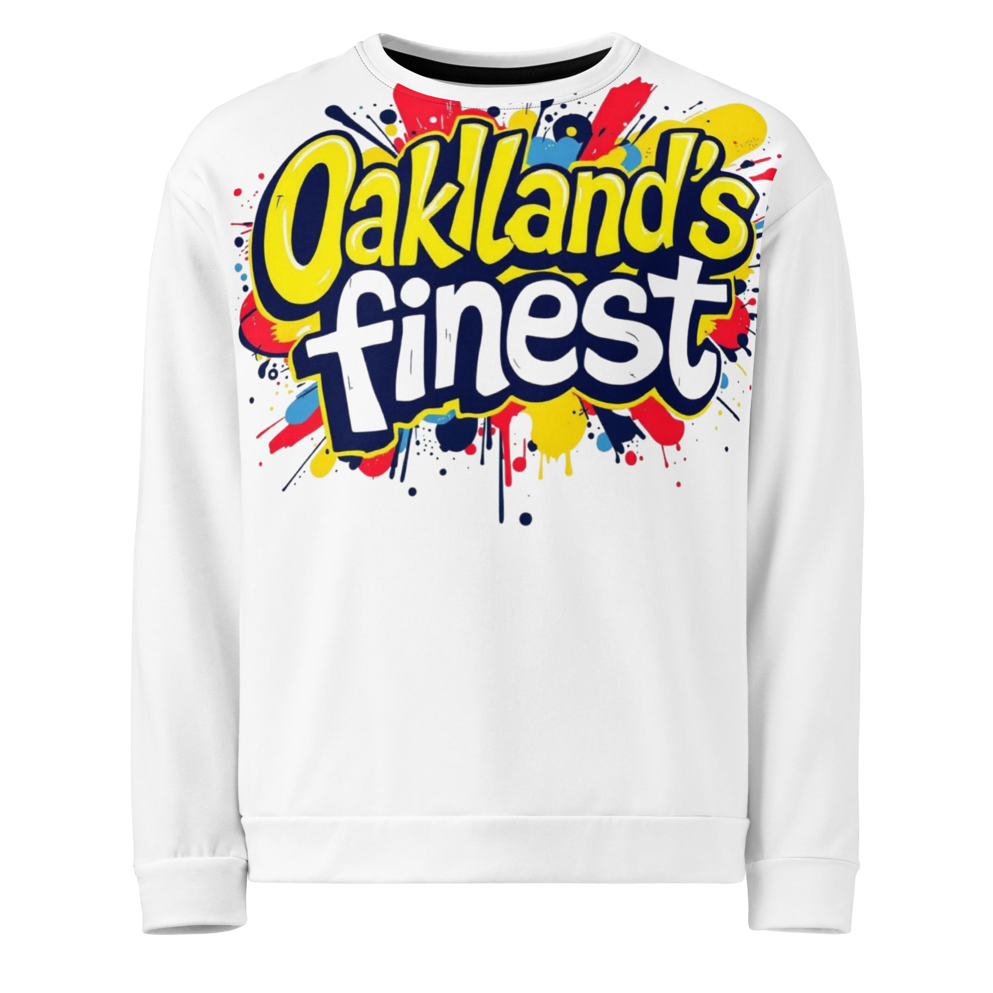 "Oakland's Finest" Unisex Sweatshirt