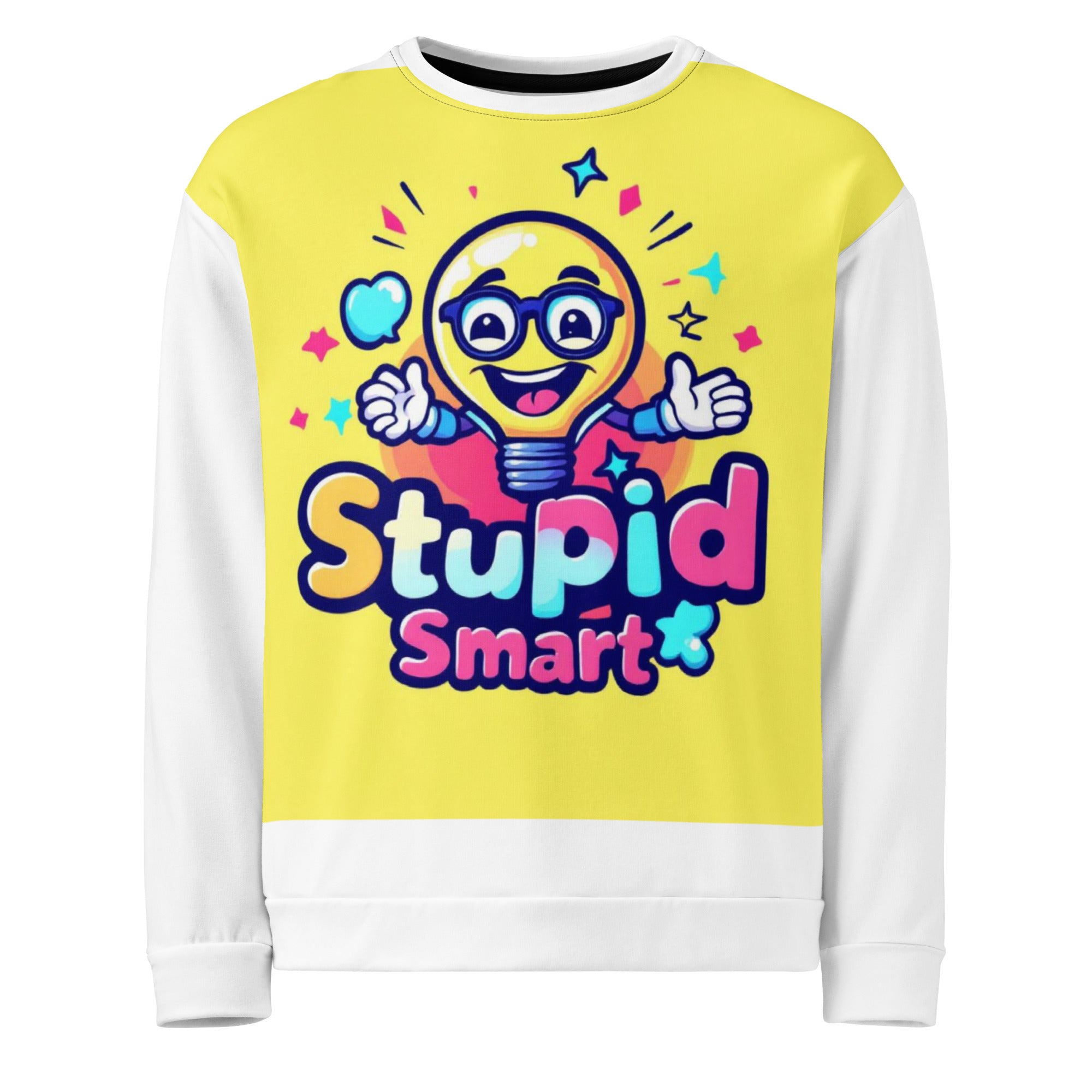 "Stupid Smart" Unisex Sweatshirt