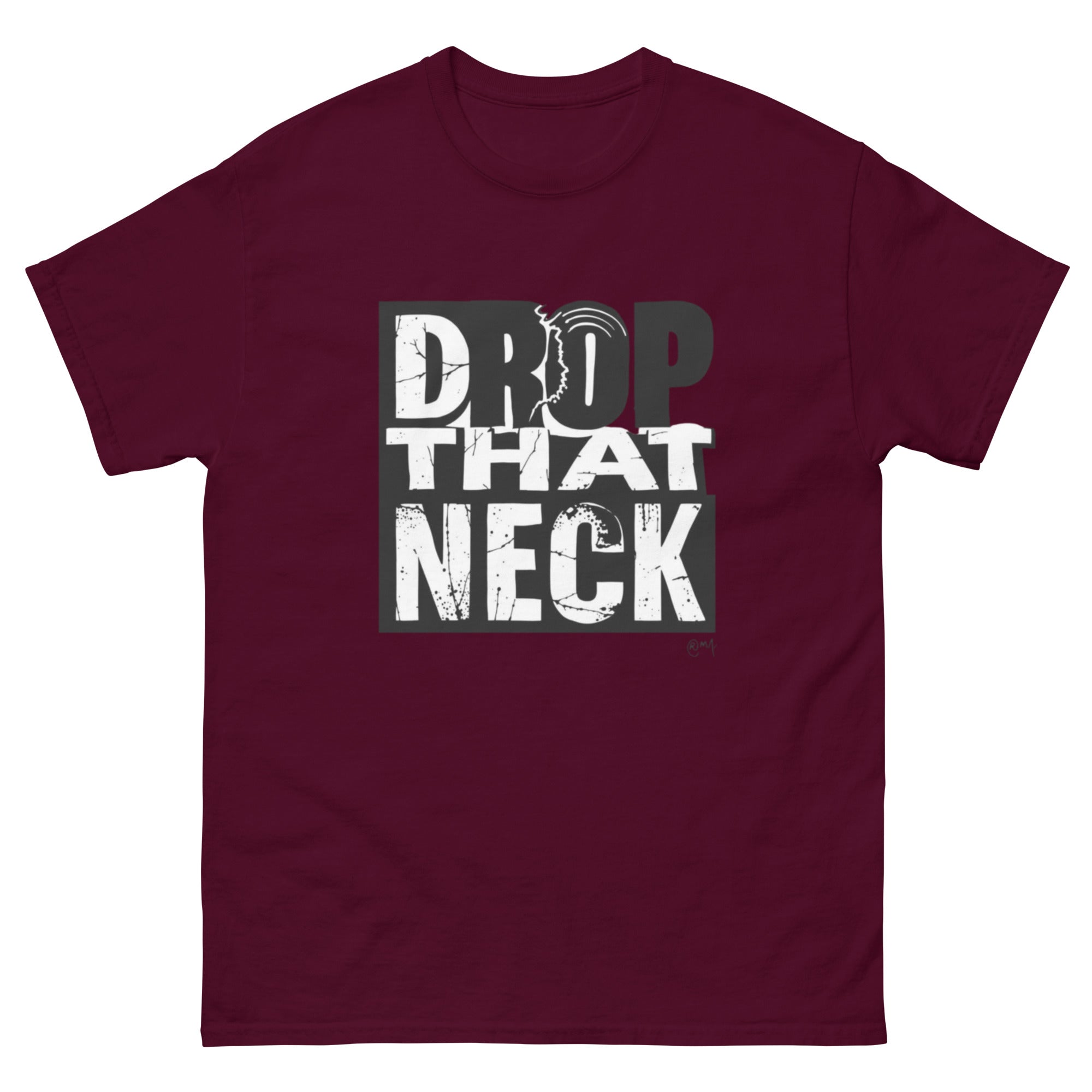 "Drop That Neck" Unisex classic tee
