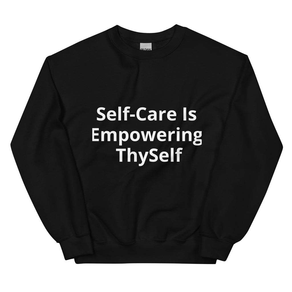 “Self Care” Unisex Sweatshirt