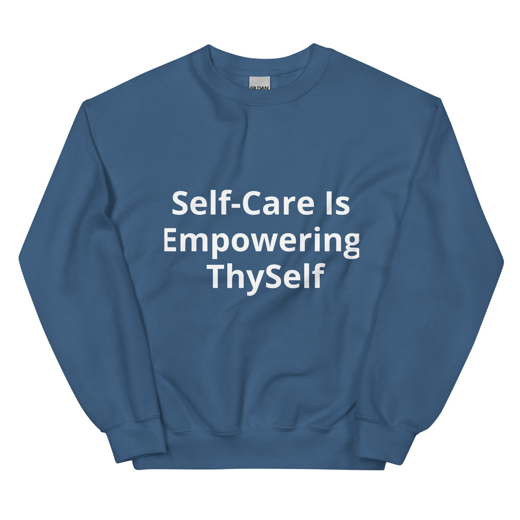“Self Care” Unisex Sweatshirt