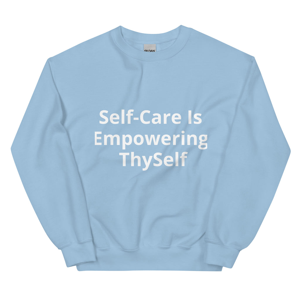 “Self Care” Unisex Sweatshirt