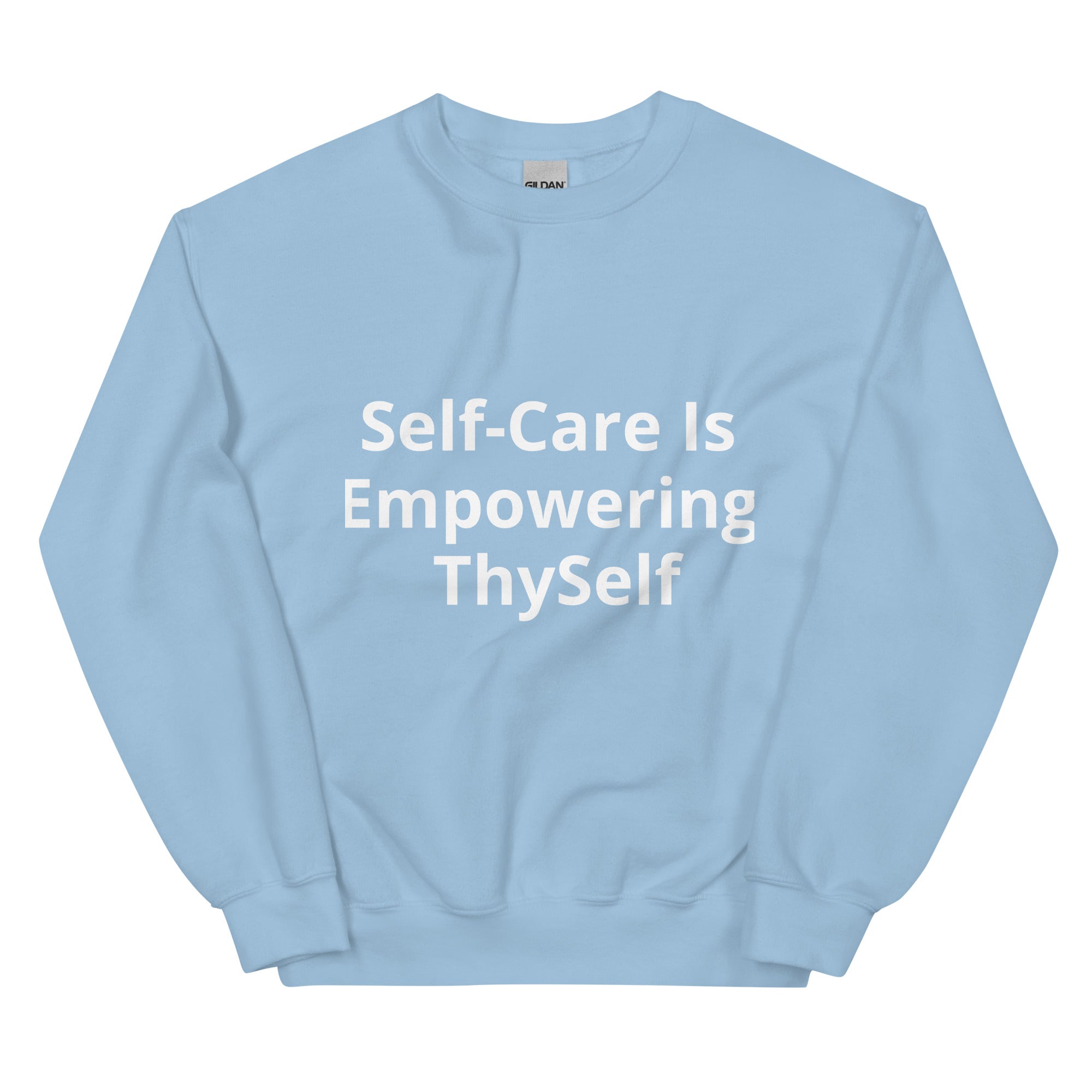 “Self Care” Unisex Sweatshirt