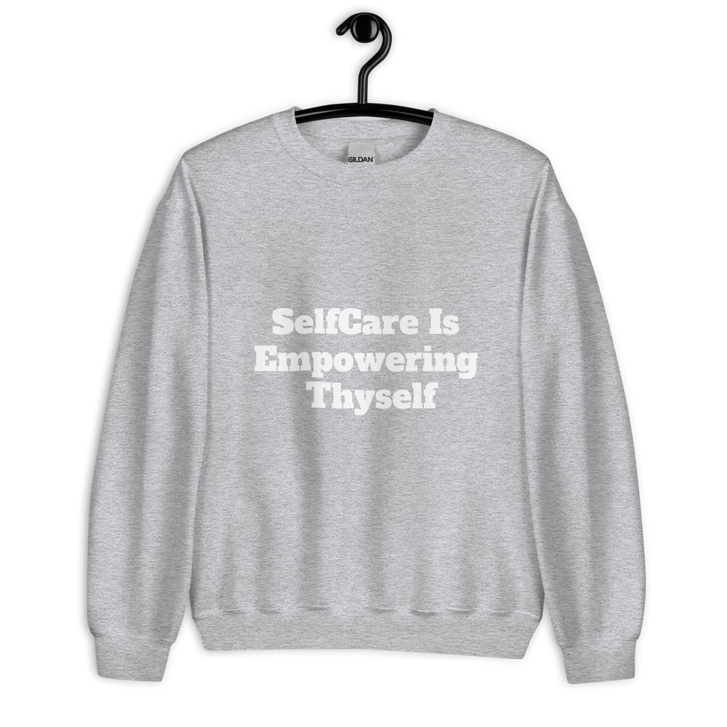 “SelfCare” Unisex Sweatshirt