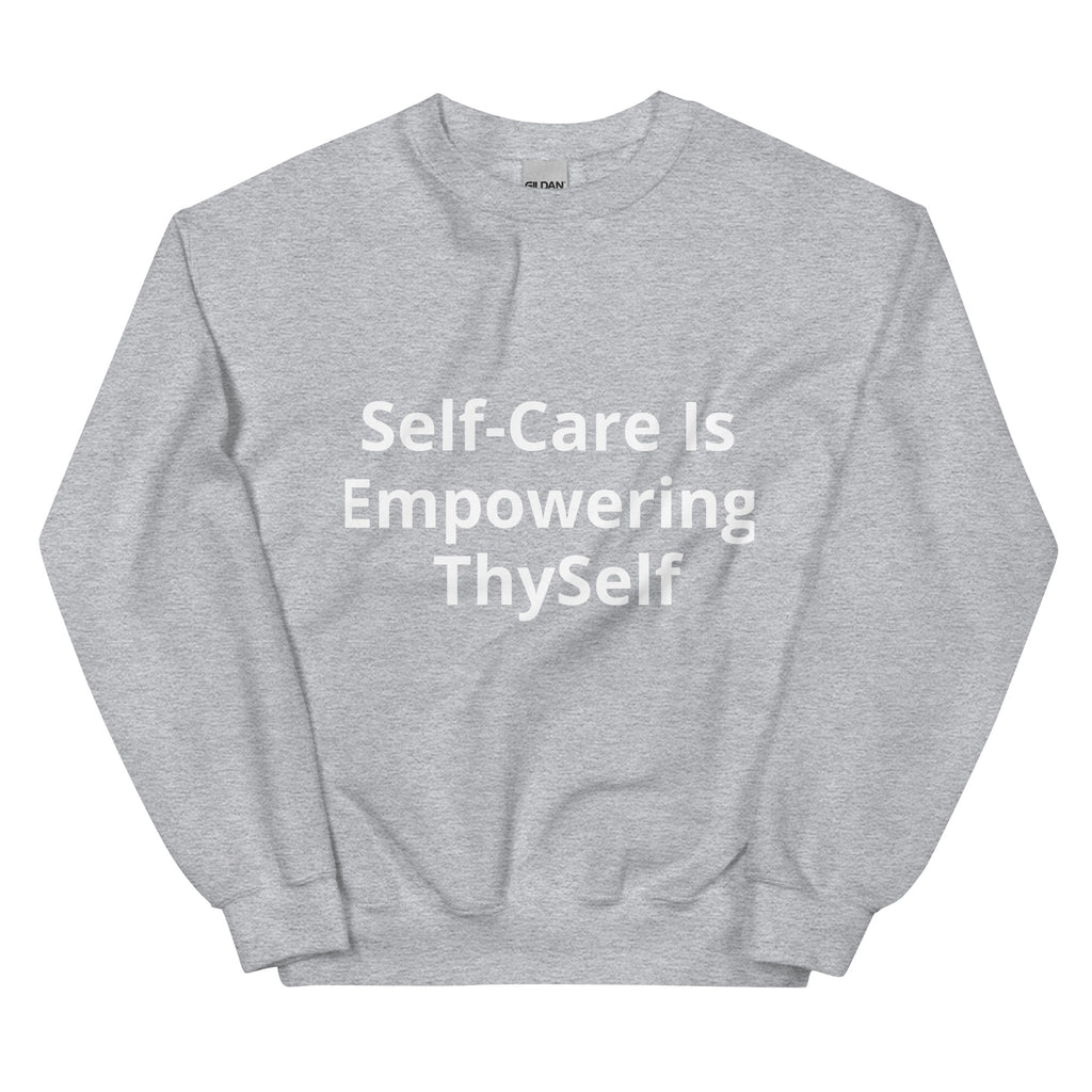 “Self Care” Unisex Sweatshirt