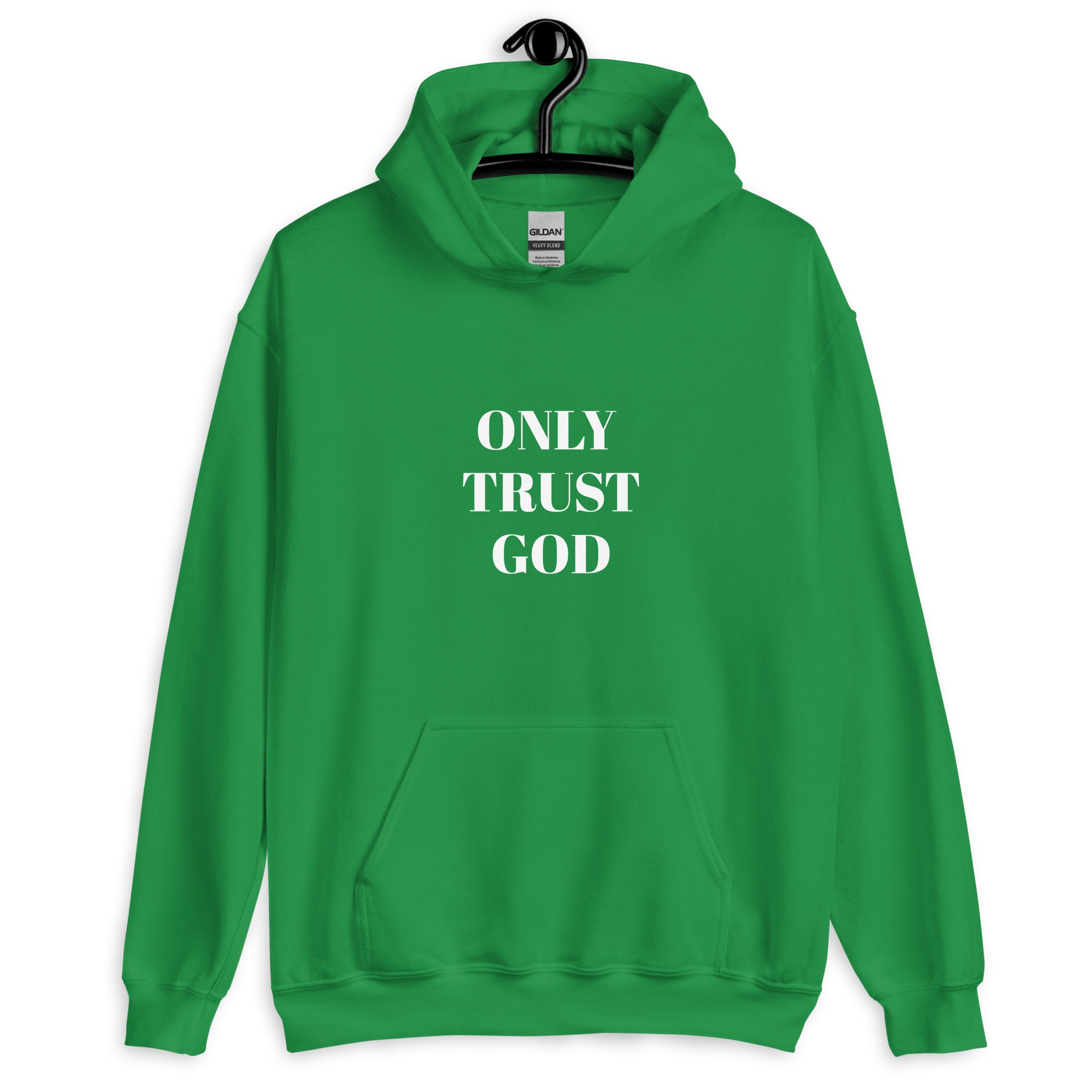 “Only Trust God” Unisex Hoodie