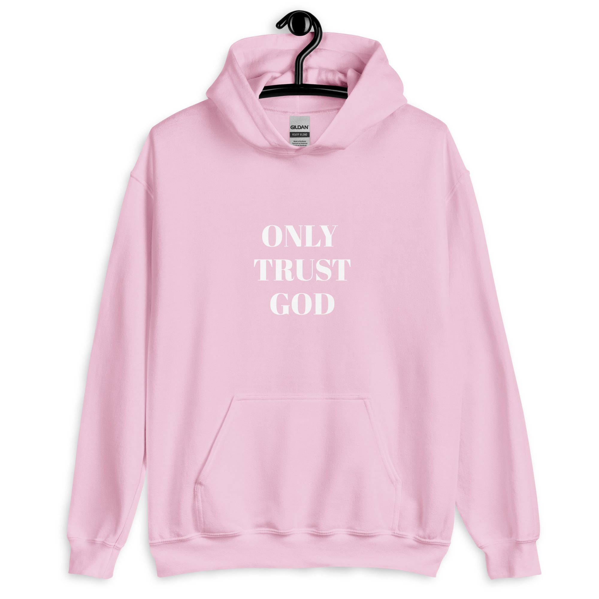“Only Trust God” Unisex Hoodie