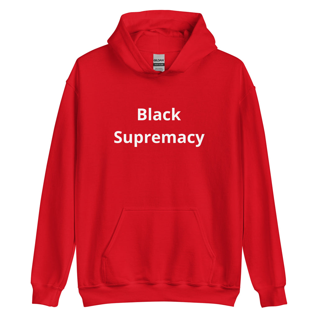 “Black Supremacy “ Unisex Hoodie