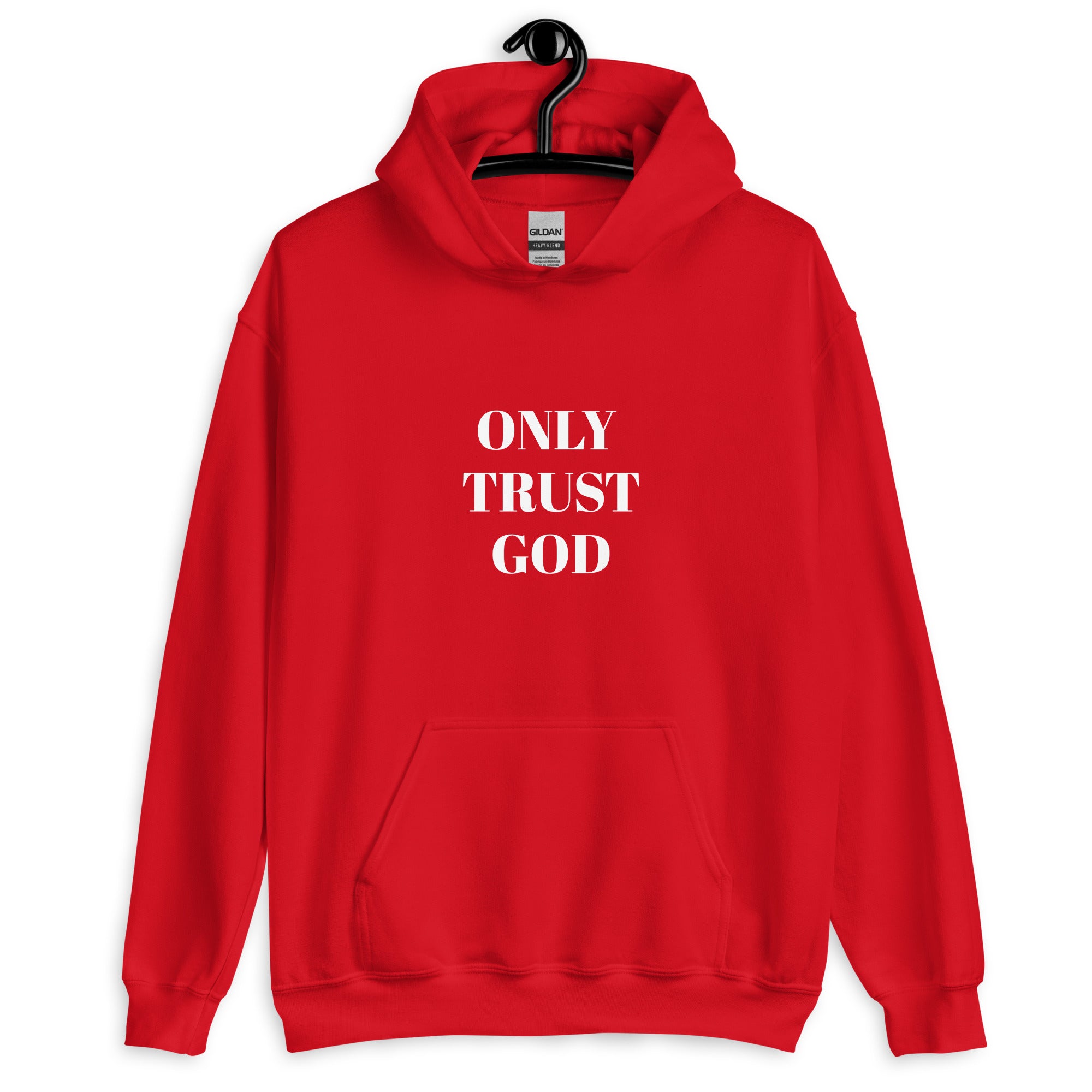 “Only Trust God” Unisex Hoodie