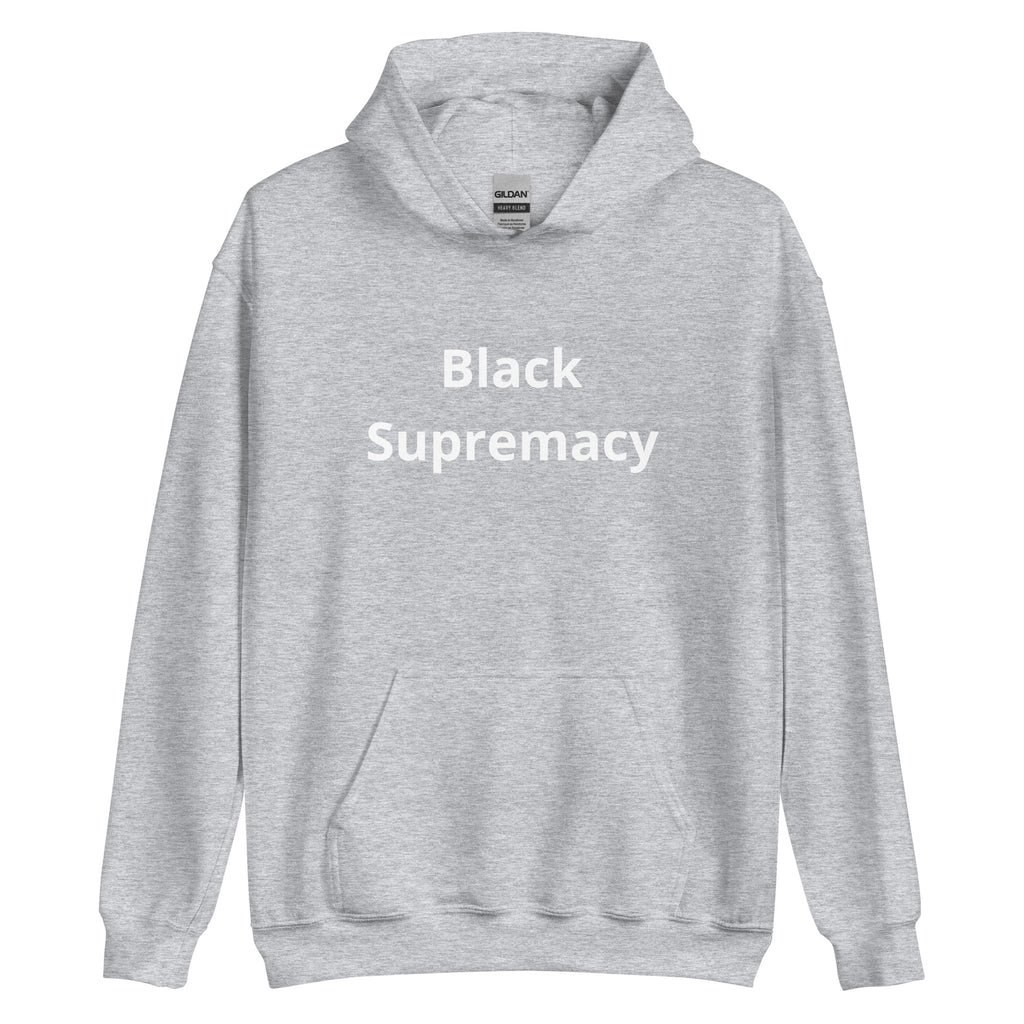 “Black Supremacy “ Unisex Hoodie