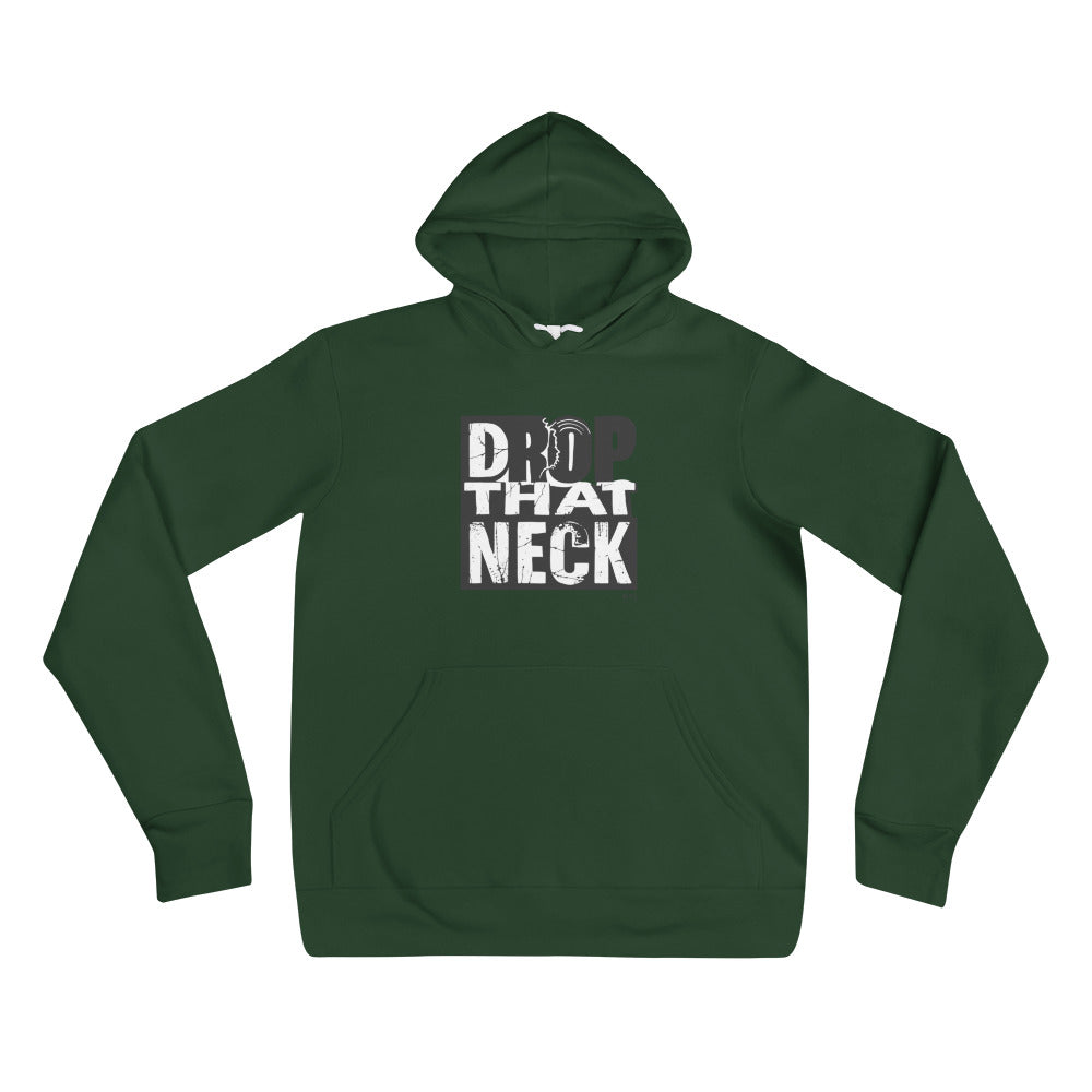 "Drop that neck" Unisex hoodie