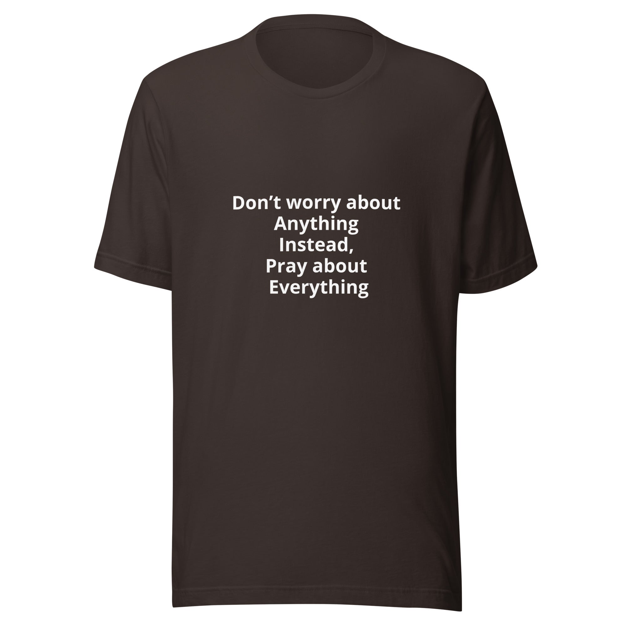 “Don’t Worry” Unisex t-shirt