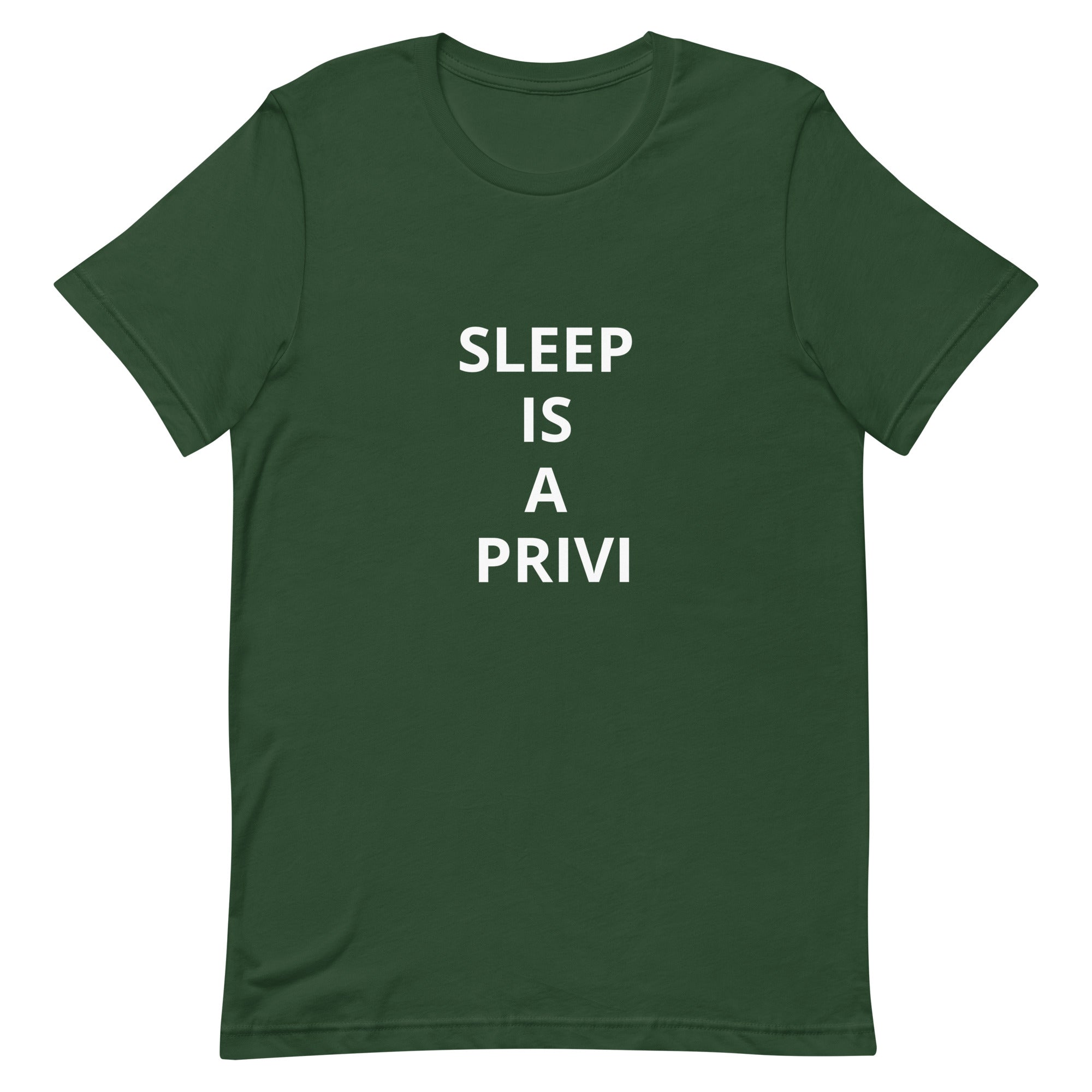 “Sleep is a Privilege” Unisex t-shirt