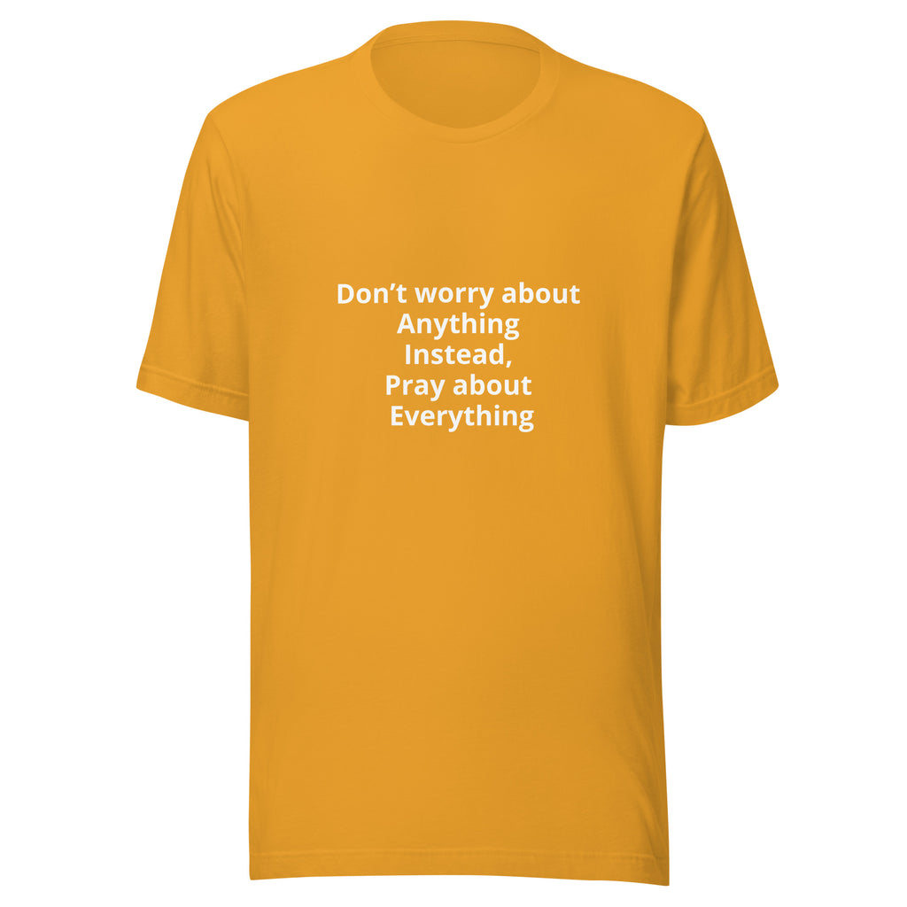 “Don’t Worry” Unisex t-shirt