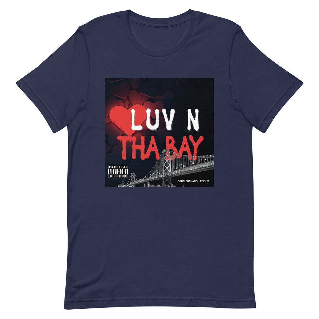 “”Loving The Bay” Unisex t-shirt