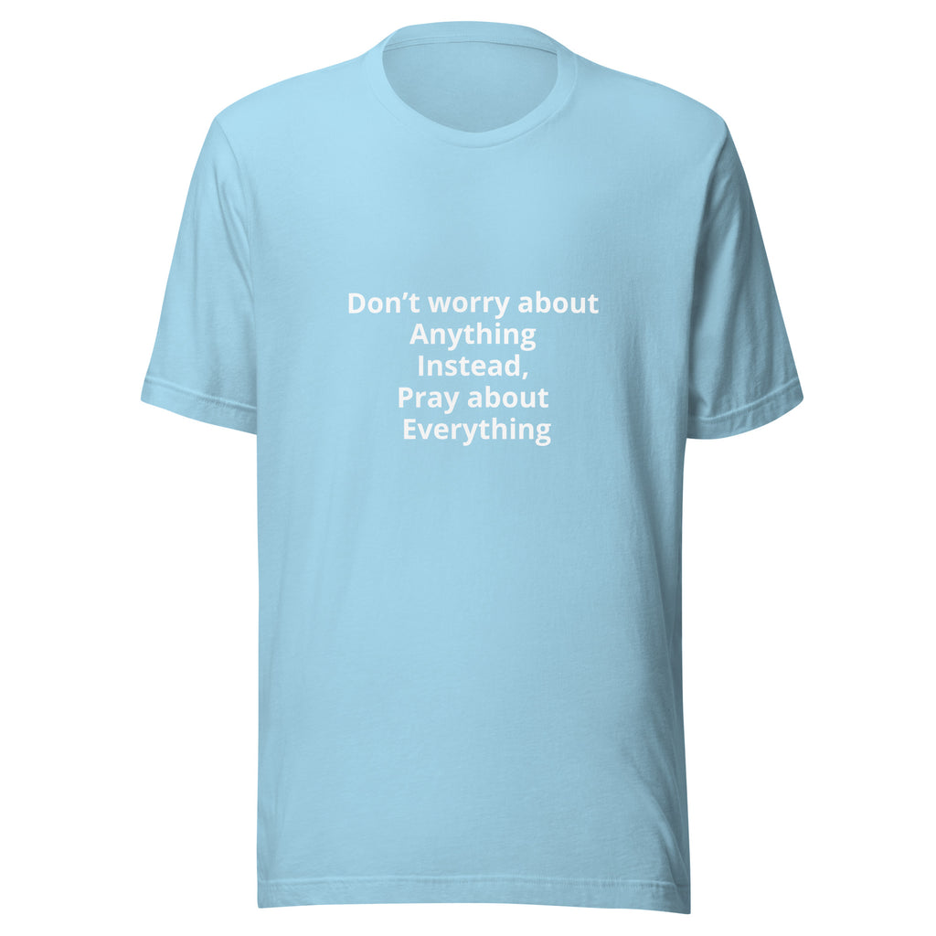 “Don’t Worry” Unisex t-shirt