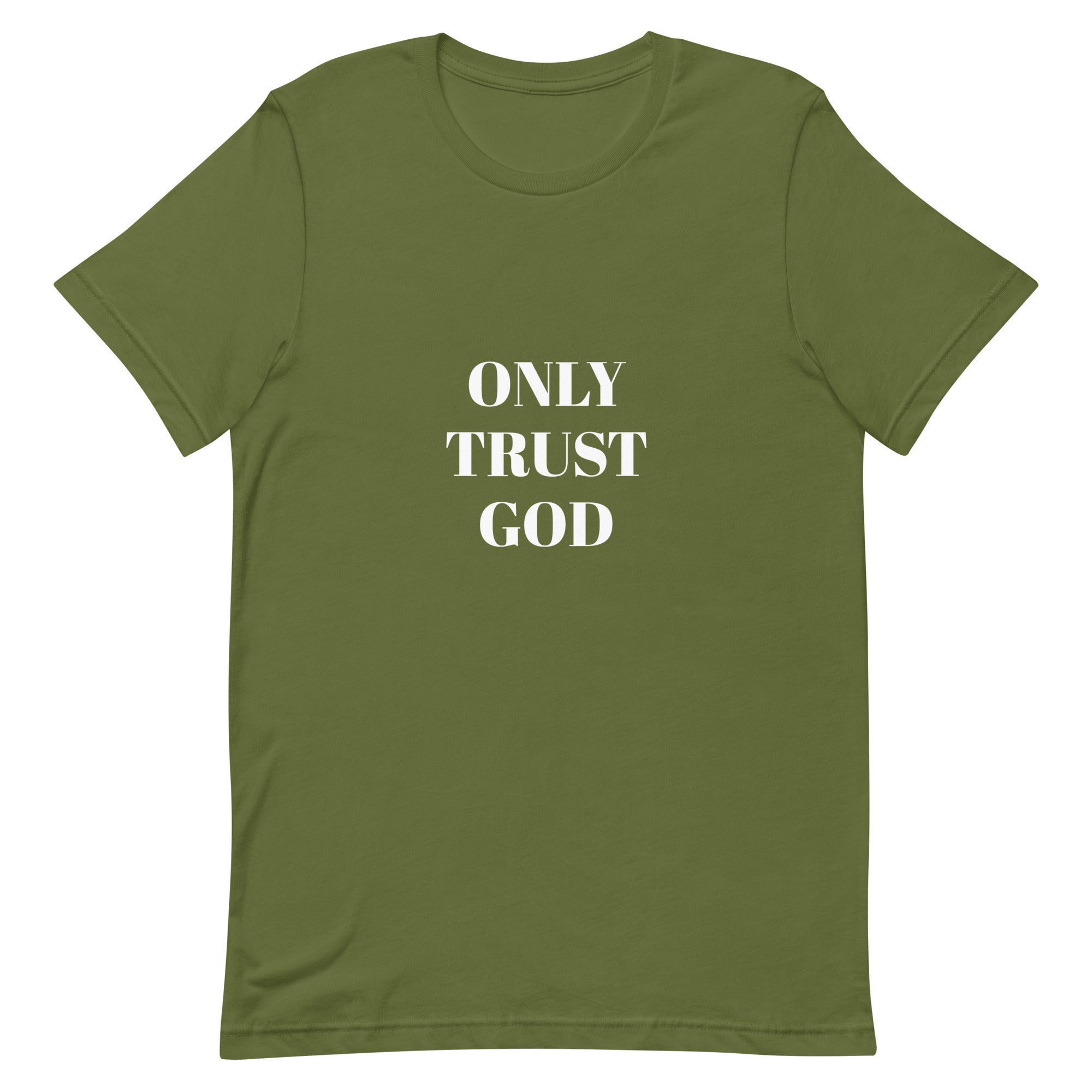 “Only Trust God” Unisex t-shirt