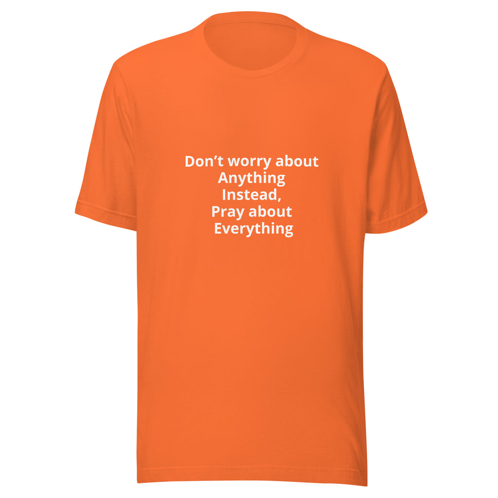 “Don’t Worry” Unisex t-shirt