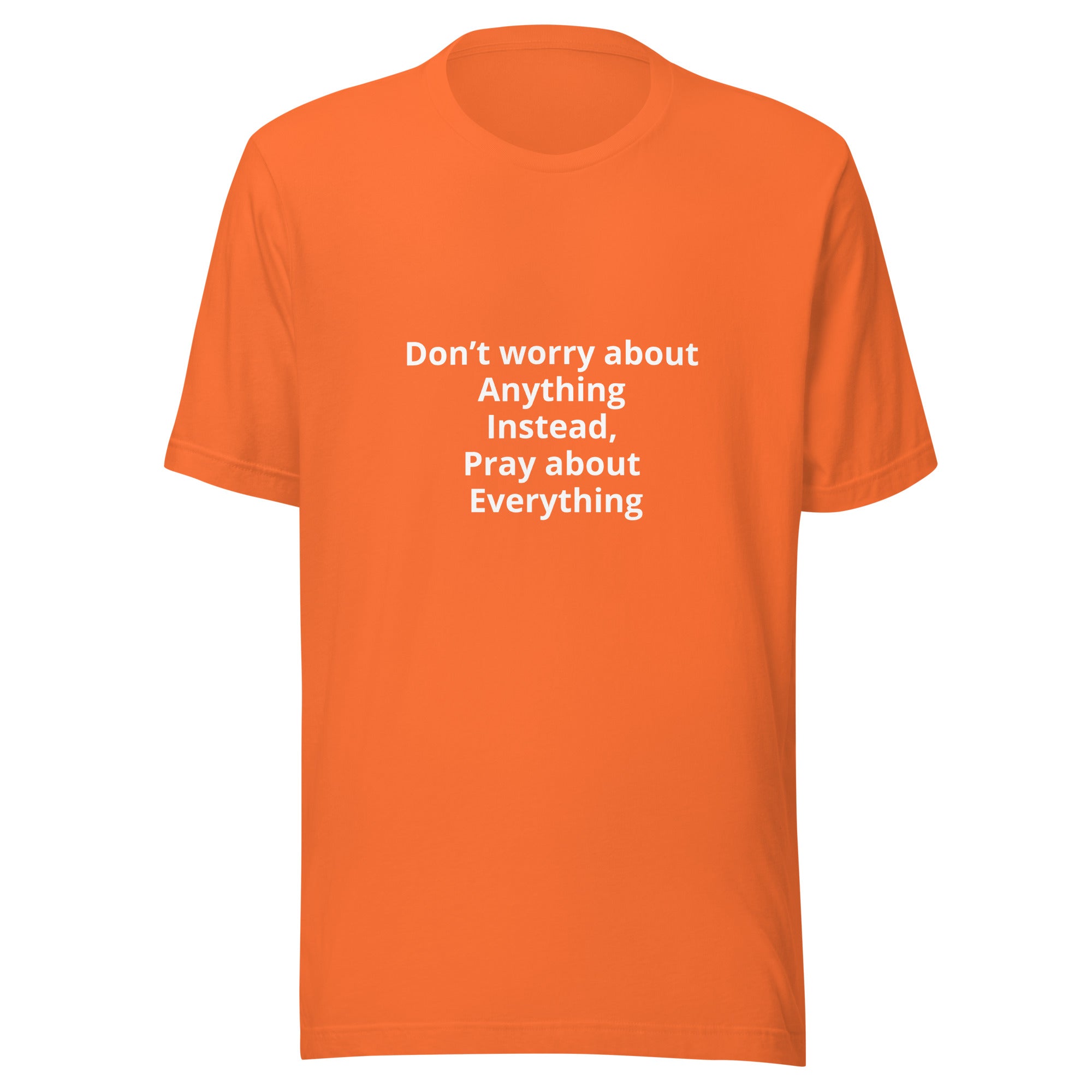 “Don’t Worry” Unisex t-shirt