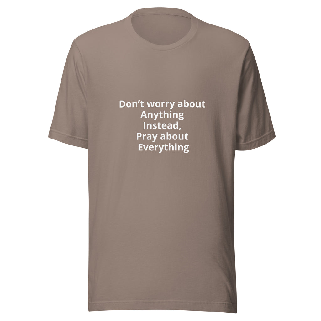 “Don’t Worry” Unisex t-shirt