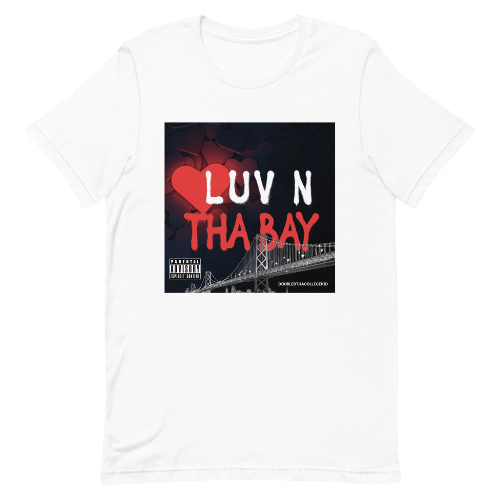 “”Loving The Bay” Unisex t-shirt