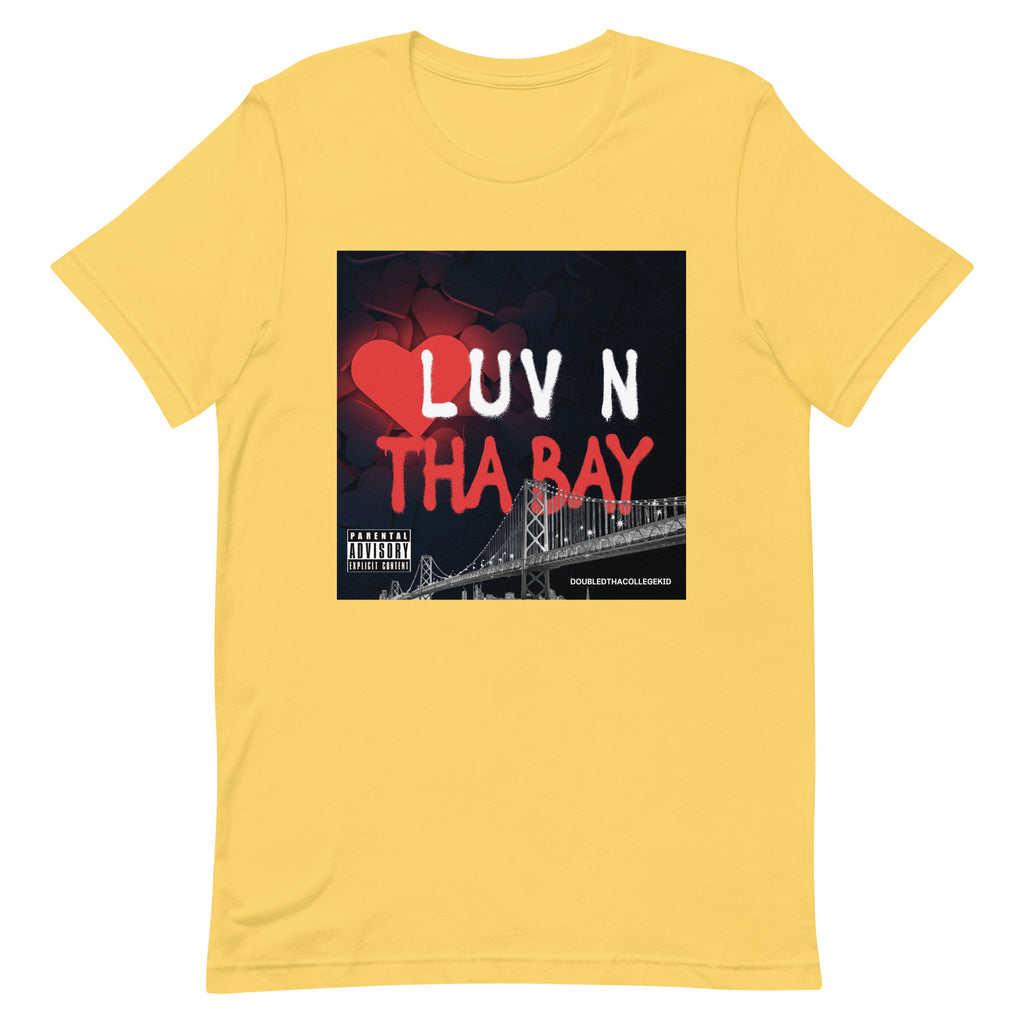 “”Loving The Bay” Unisex t-shirt