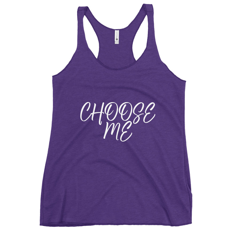 “Choose Me” Women's Racerback Tank