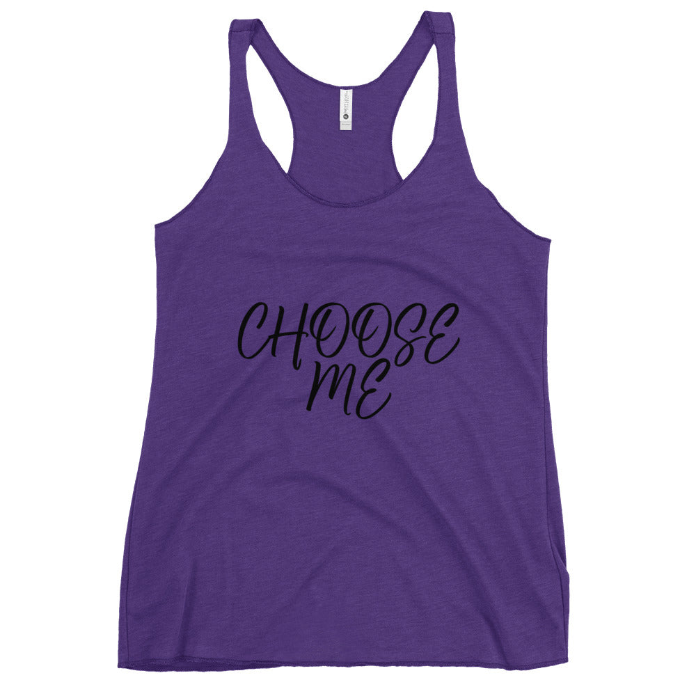 “Choose Me” Women's Racerback Tank