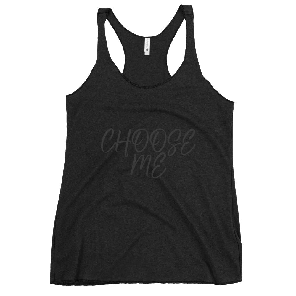 “Choose Me” Women's Racerback Tank