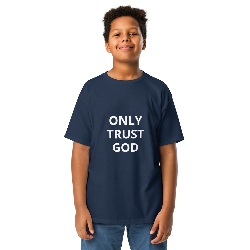 “Only Trust God” Youth classic tee
