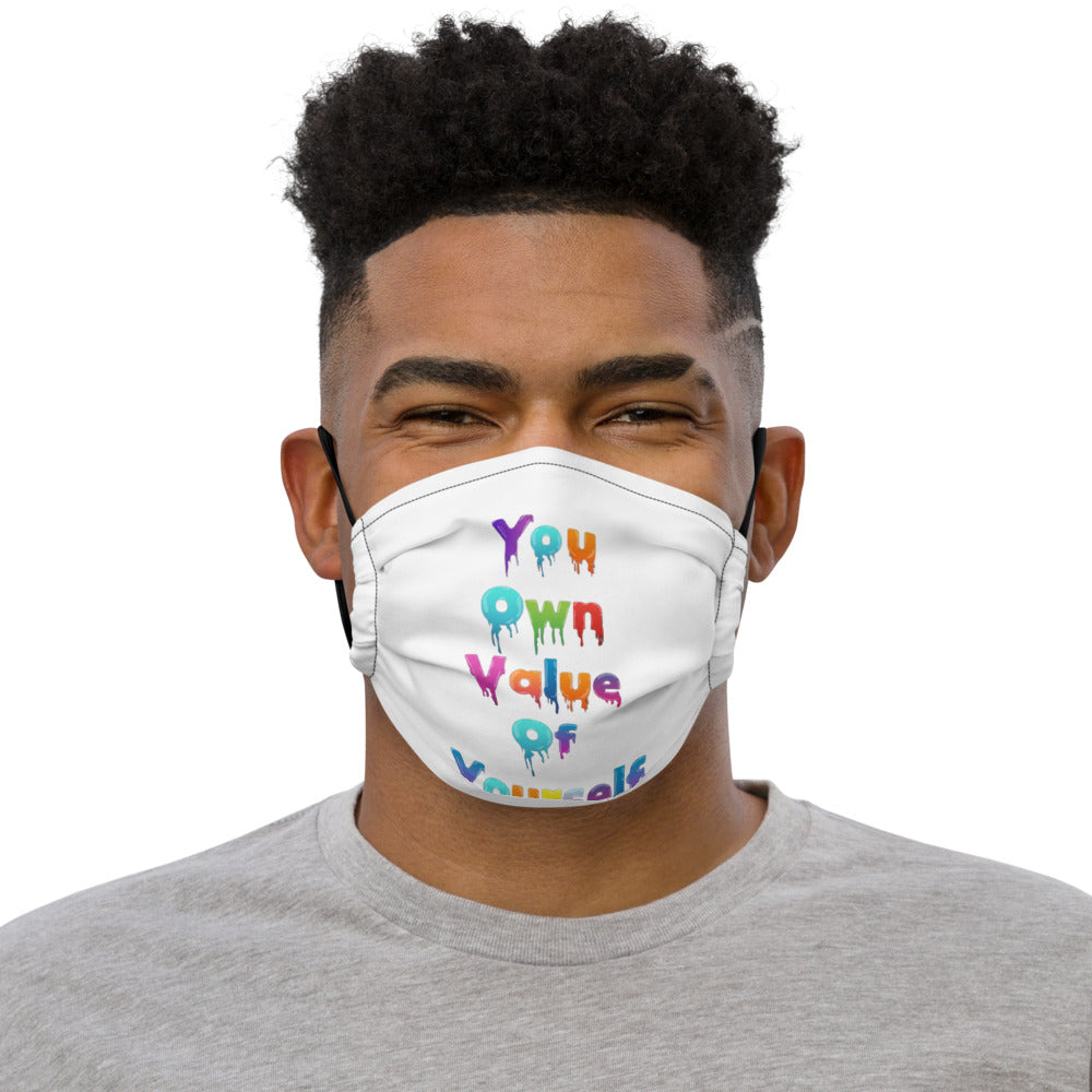 Premium “ColorfulYouOwnValue” Face Mask