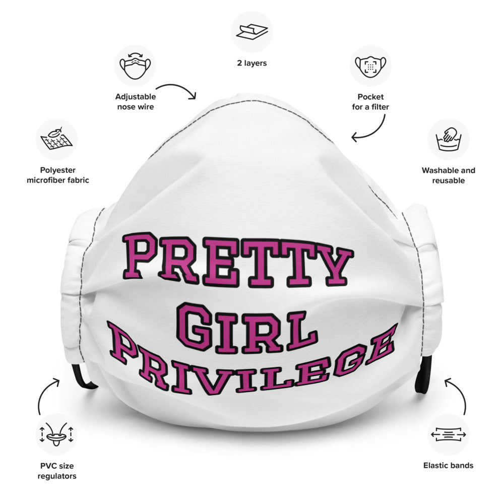 “Pretty Girl Privilege”face mask