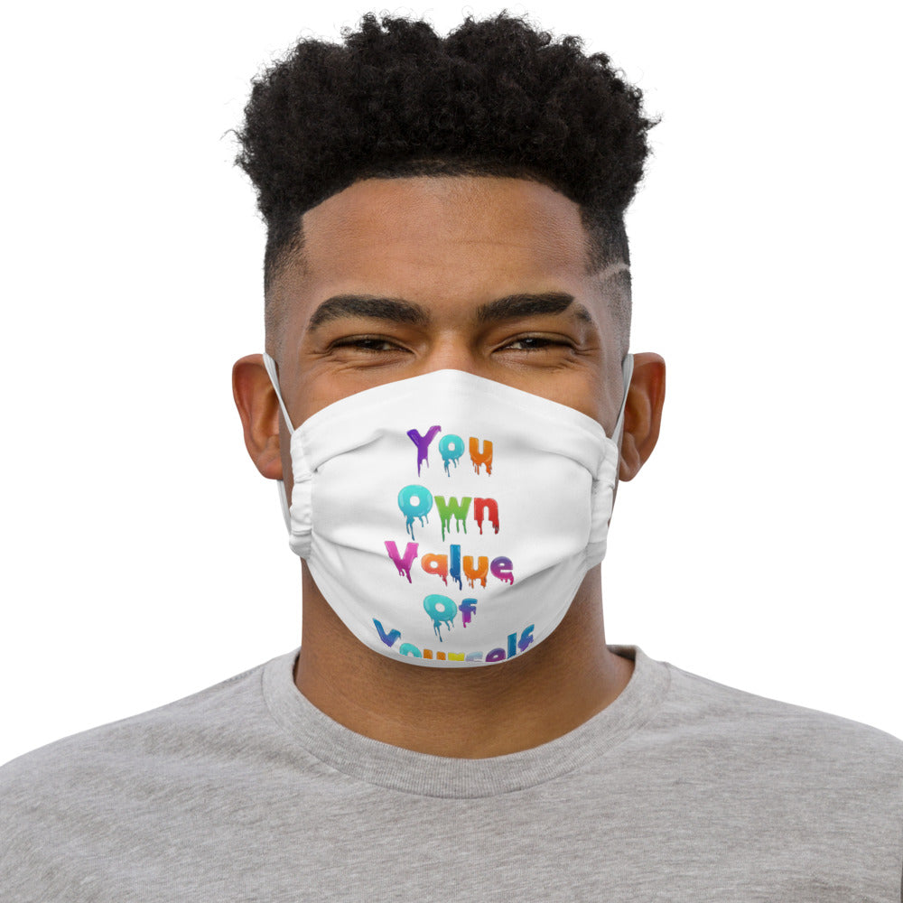 Premium “ColorfulYouOwnValue” Face Mask