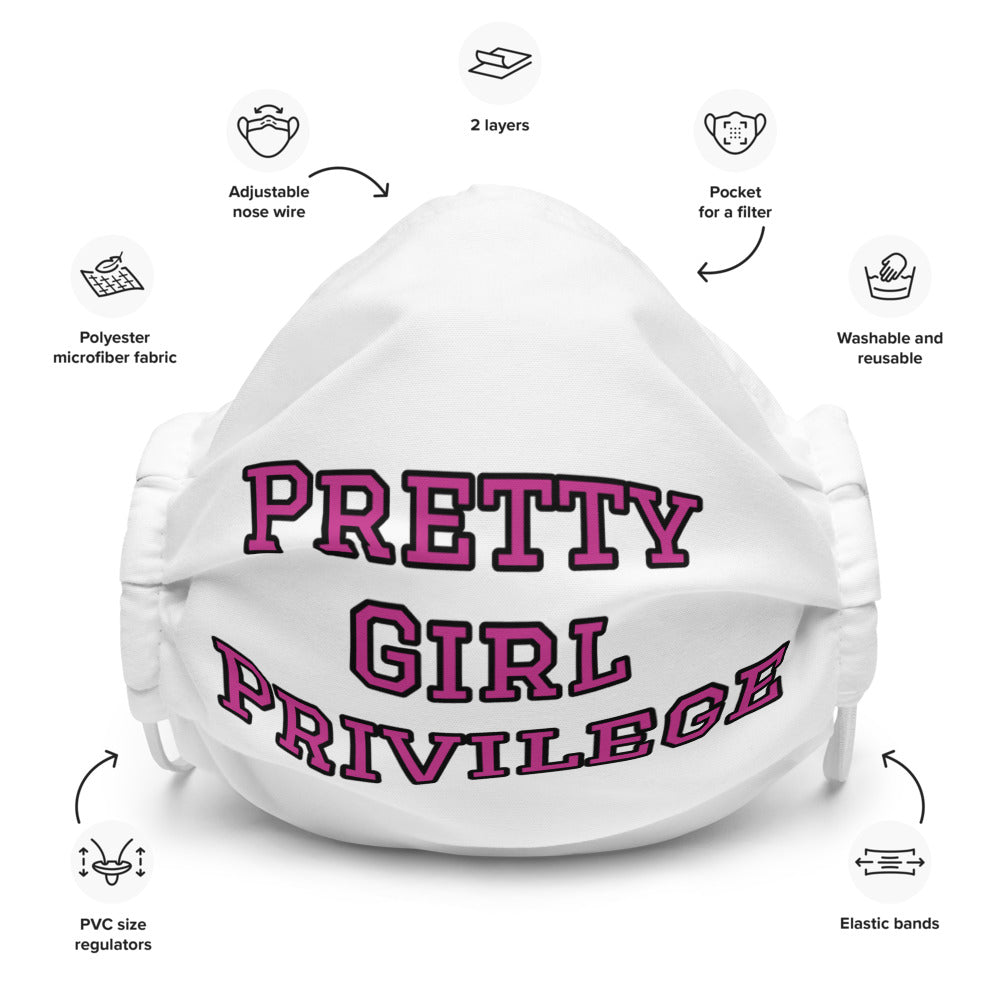 “Pretty Girl Privilege”face mask