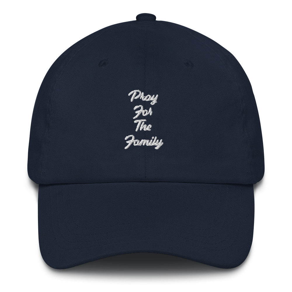 “Pray for the family” Dad hat
