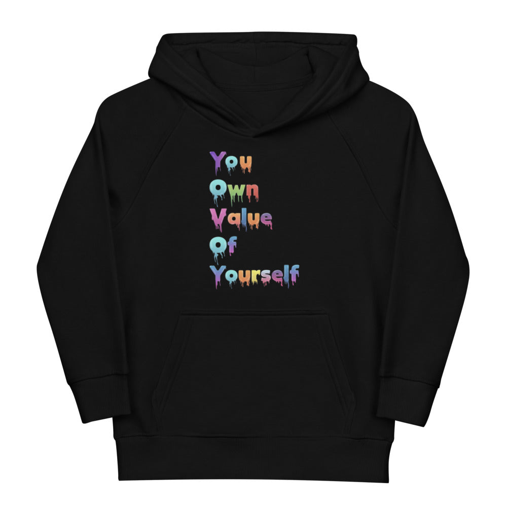 Kids “YouOwnValue” eco hoodie
