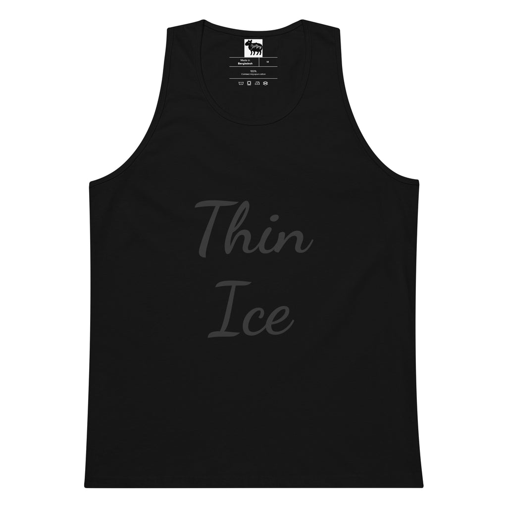 “Thin Ice” premium tank top