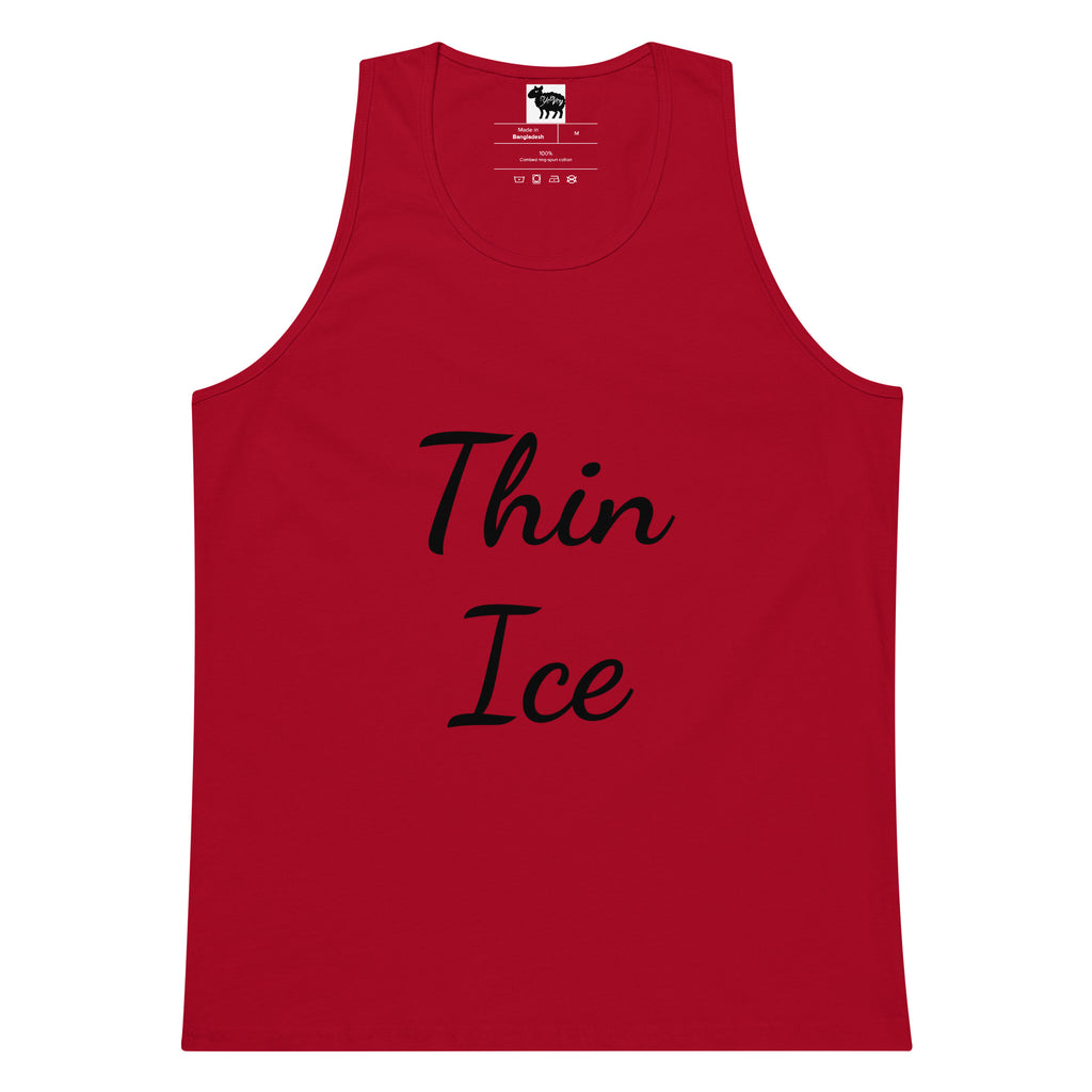 “Thin Ice” premium tank top