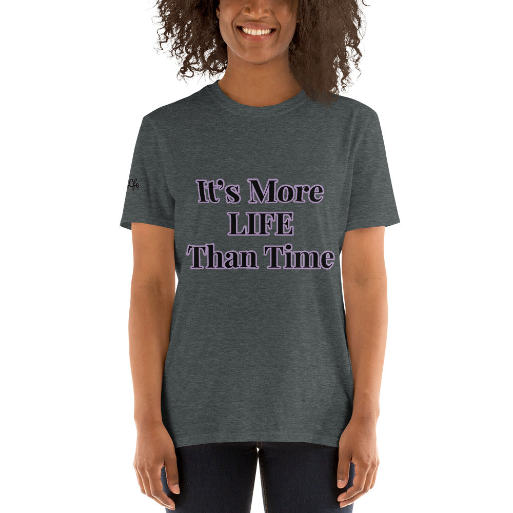 Short-Sleeve Unisex “More Life” T-Shirt