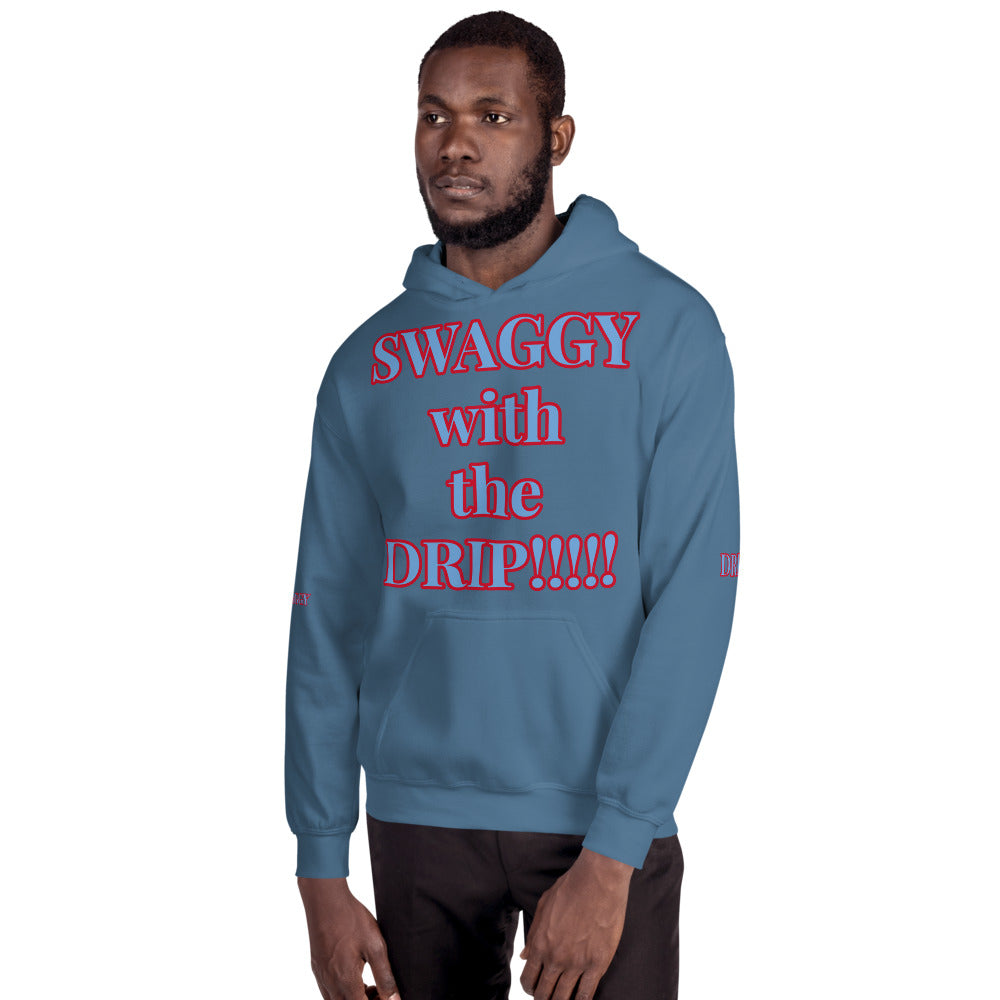 Unisex “SWAGGY with the DRIP” Hoodie
