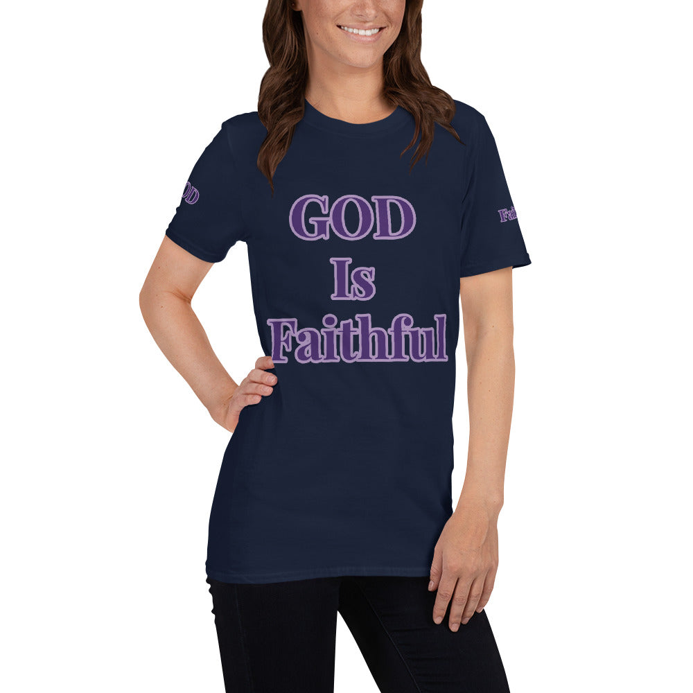 Short-Sleeve Unisex “GOD is Faithful” T-Shirt