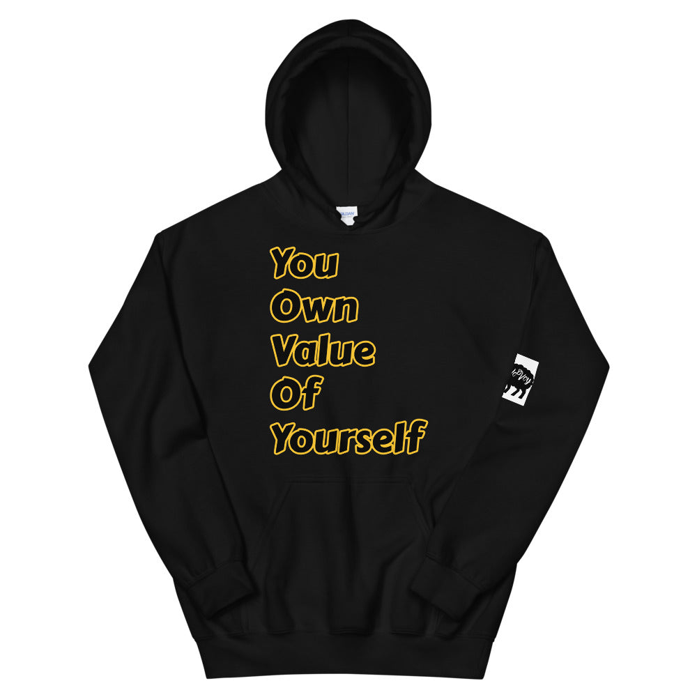 Unisex “YouOwnValueOfYourself”Hoodie