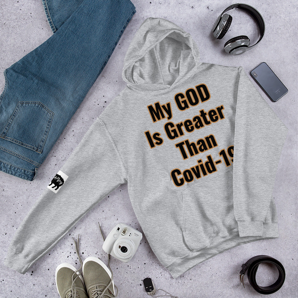 Unisex “My GOD is Greater Than Covid-19” Hoodie