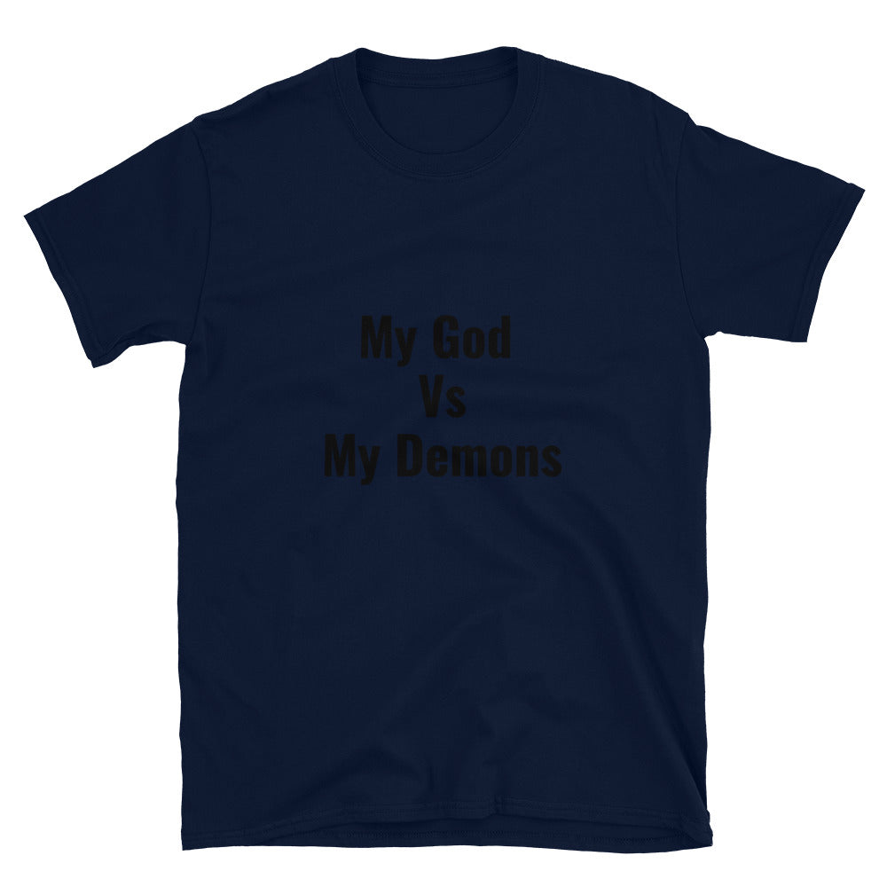 Short-Sleeve Unisex “My God Vs My Demons T-Shirt