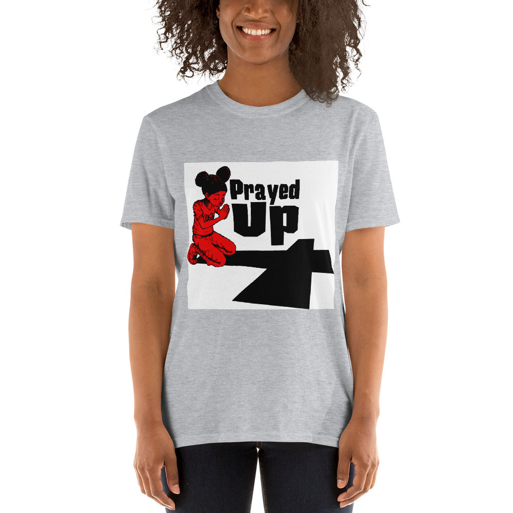 Short-Sleeve Unisex “PrayedUp Girl” T-Shirt
