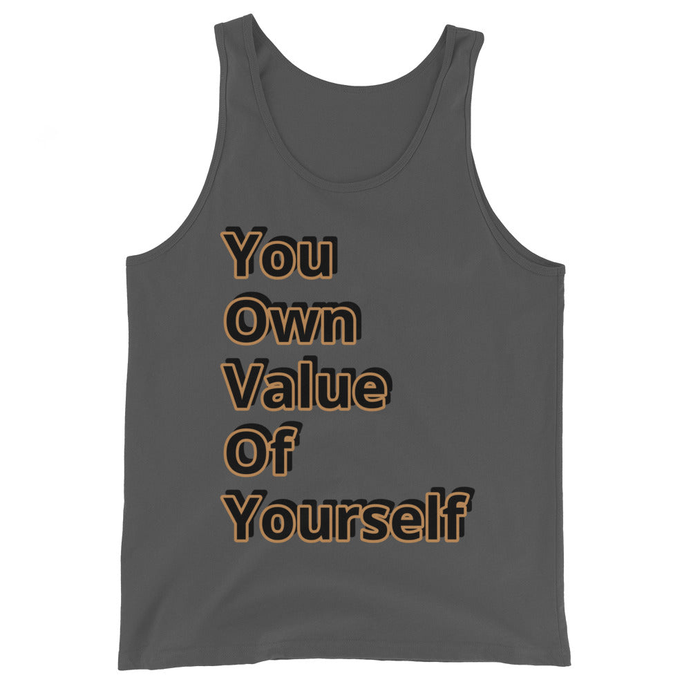 “YouOwnValueOfYourself” Unisex Tank Top